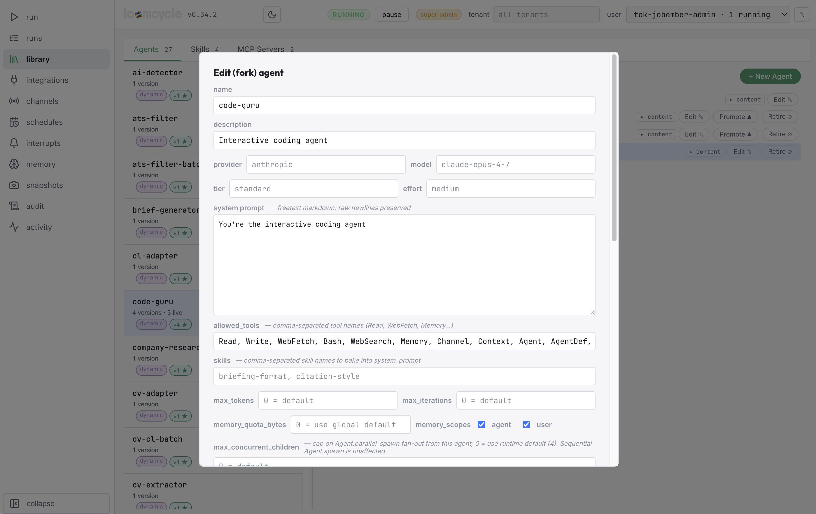 The loomcycle Web UI's Edit (fork) agent modal. Visible fields: name (code-guru), description, provider (anthropic), model (claude-opus-4-7), tier (standard), effort (medium), system prompt textarea, allowed_tools (Read, Write, WebFetch, Bash, WebSearch, Memory, Channel, Context, Agent, AgentDef), skills (briefing-format, citation-style), max_tokens, max_iterations, memory_quota_bytes, memory_scopes (agent + user). The modal is rendered over the Library view showing 27 agents in the left rail.